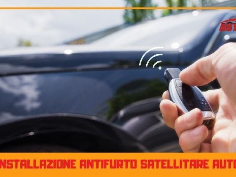 Autofficina Napoli: installazione antifurto satellitare auto