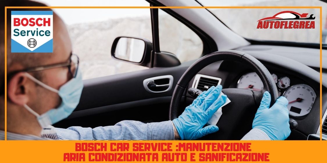 Bosch car Service :manutenzione aria condizionata auto e sanificazione