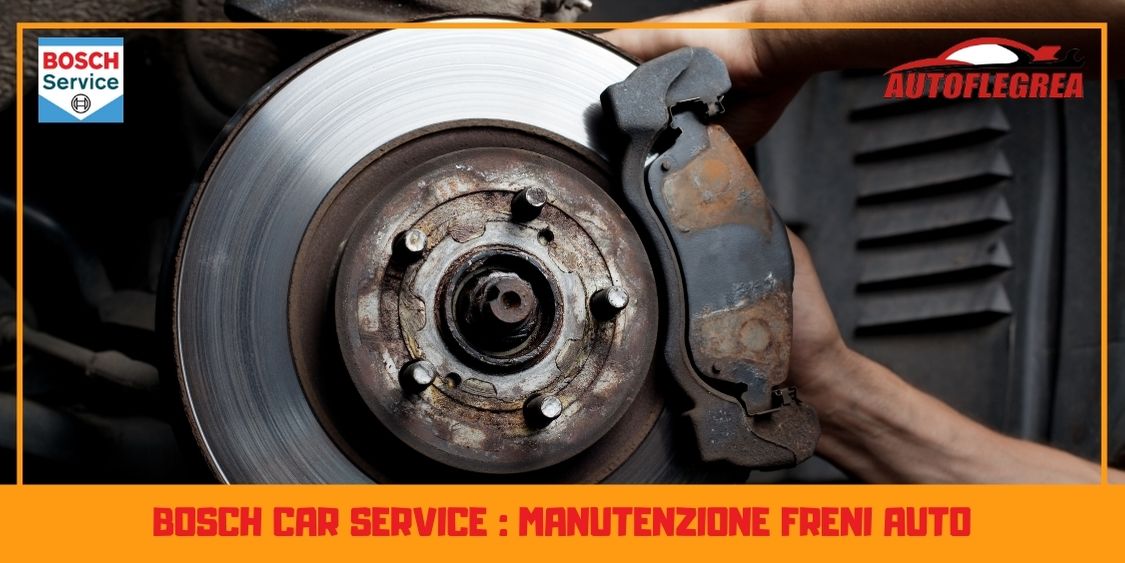 Bosch Car Service: manutenzione freni auto